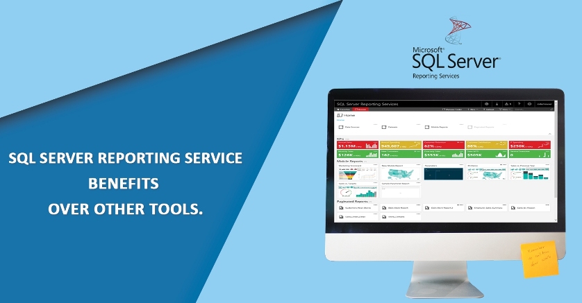 Benefits of SQL Server Reporting Service, and Why SSRS