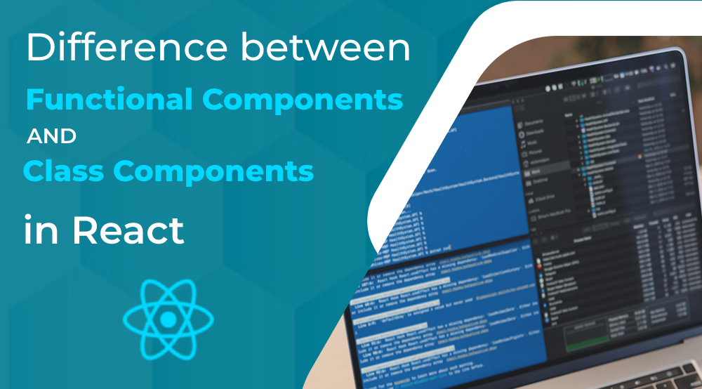Functional vs Class Components in React - Key Differences