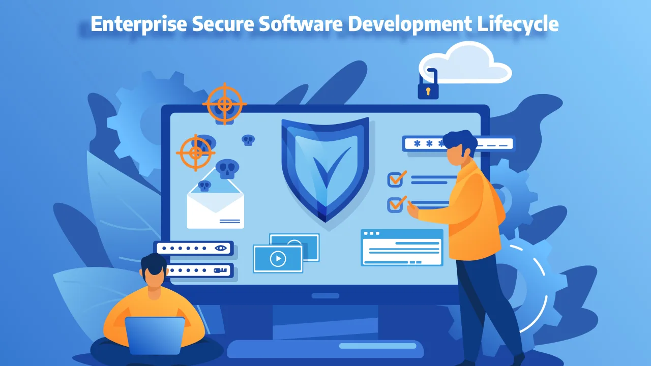 Enterprise Secure Software Development Lifecycle for Distributed Teams in 2026