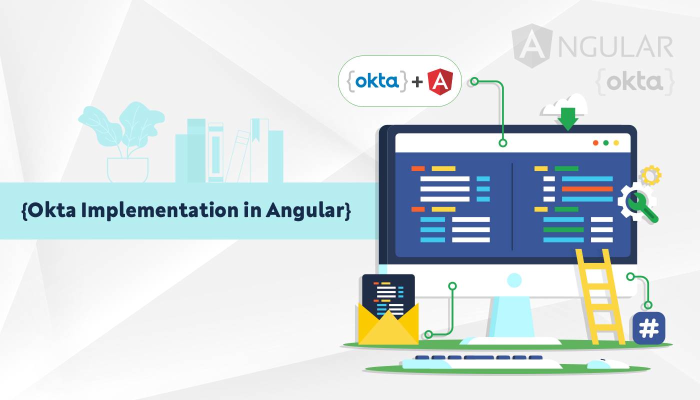 How to Implement Okta Authentication in Angular Apps