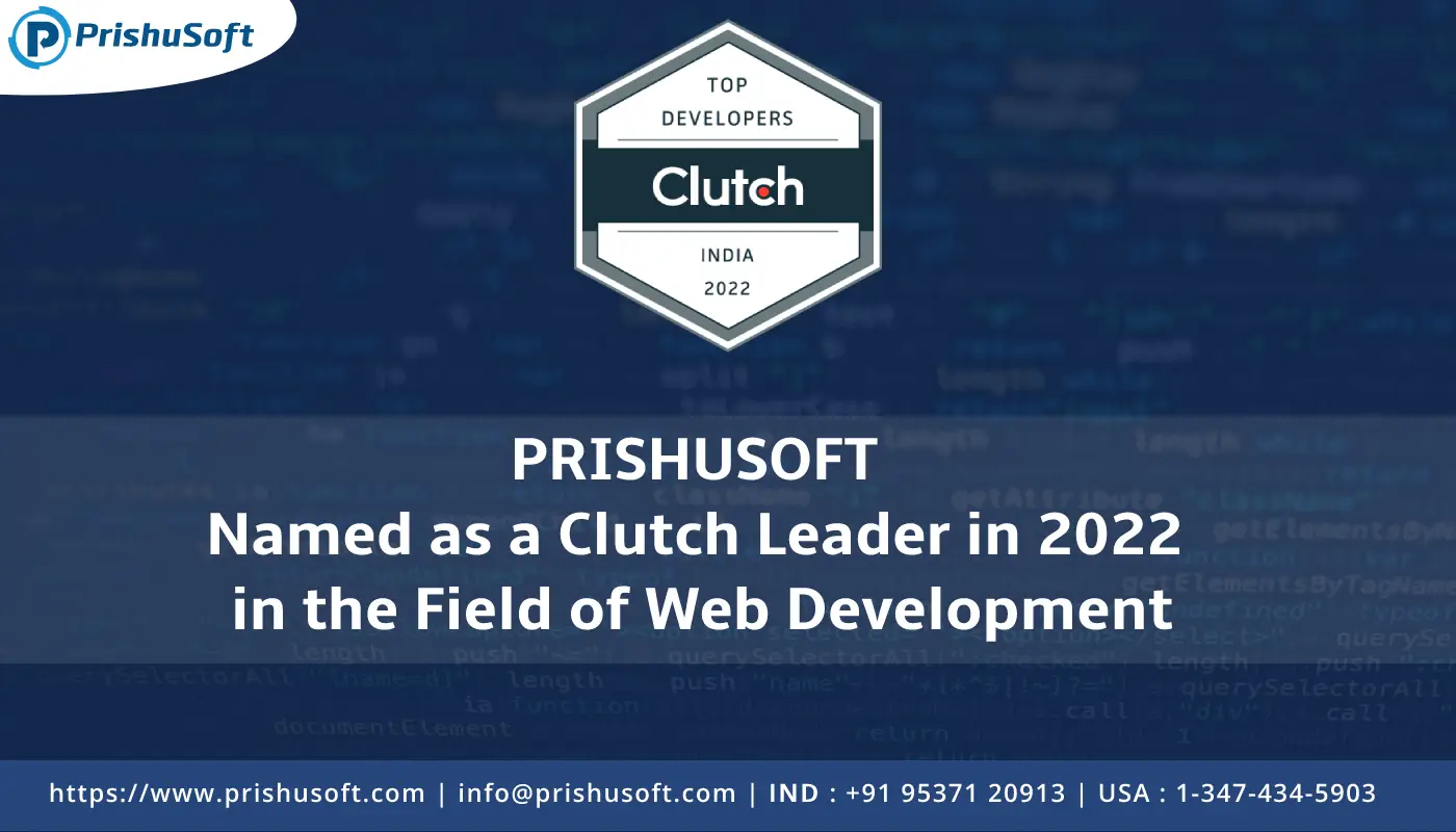 Prishusoft Named Clutch Top Web Development Company 2022