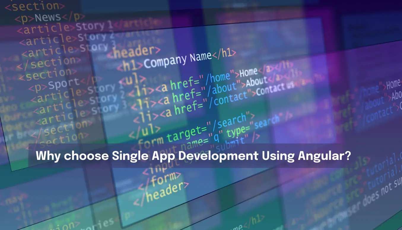 Why choose Single App Development Using Angular